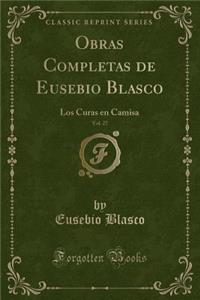 Obras Completas de Eusebio Blasco, Vol. 27