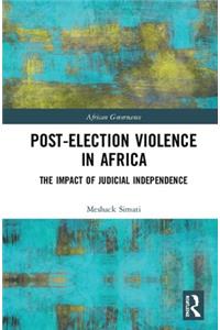 Post-Election Violence in Africa