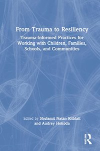 From Trauma to Resiliency