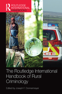 Routledge International Handbook of Rural Criminology