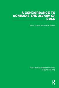 Concordance to Conrad's The Arrow of Gold
