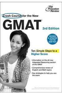 Crash Course for the New GMAT: The Last-Minute Guide to Scoring High