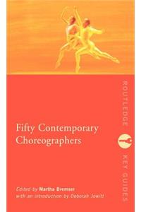 Fifty Contemporary Choreographers