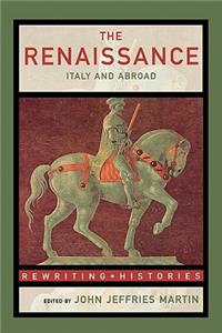 The Renaissance: Italy and Abroad