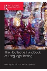 Routledge Handbook of Language Testing