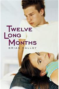 Twelve Long Months