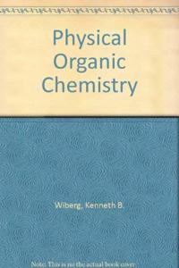 Physical Organic Chemistry