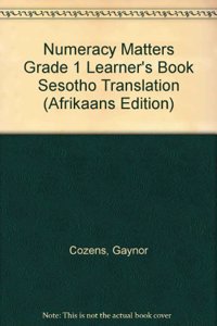 Numeracy Matters Grade 1 Learner's Book Sesotho Translation