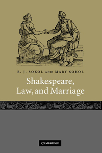 Shakespeare, Law, and Marriage