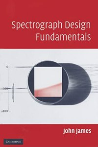 Spectrograph Design Fundamentals