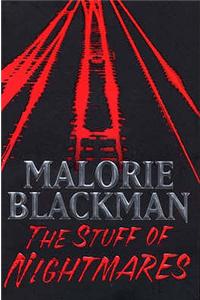 Stuff of Nightmares. Malorie Blackman