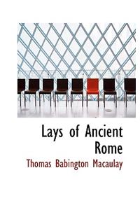 Lays of Ancient Rome