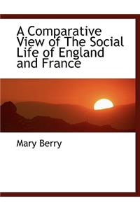 A Comparative View of the Social Life of England and France