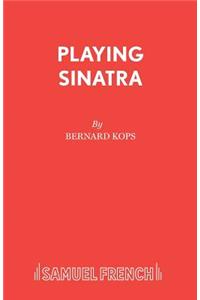 Playing Sinatra