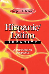 Hispanic/Latino Identity: A Philosophical Perspect ive