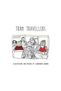 Tram Travellers