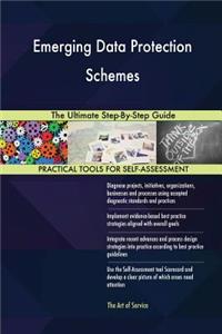 Emerging Data Protection Schemes The Ultimate Step-By-Step Guide