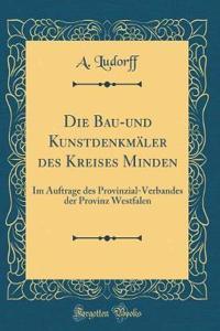 Die Bau-Und Kunstdenkmäler Des Kreises Minden