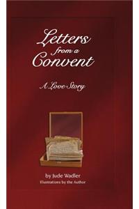 Letters from a Convent