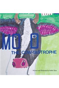 Moo The Cow-tastrophe