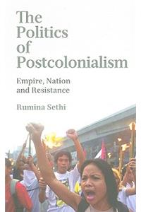The Politics of Postcolonialism