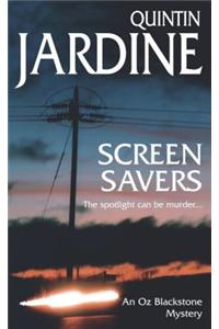 Screen Savers (Oz Blackstone series, Book 4)