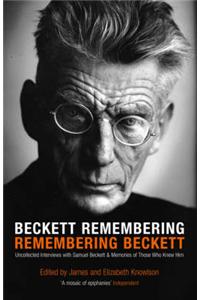 Beckett Remembering: Remembering Beckett
