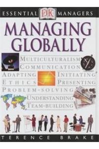 Essential Managers Managing Globally