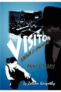 The Visitor (known and Unknown) Anni's Diary