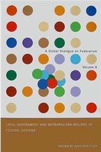 Local Government and Metropolitan Regions in Federal Countries