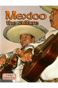 Mexico - The Culture (Revised, Ed. 3)