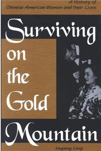 Surviving on the Gold Mountain