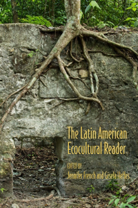 Latin American Ecocultural Reader