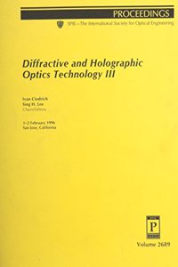 Diffractive & Holographic Optics Technology Iii
