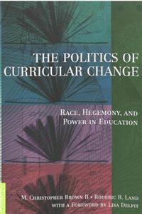 Politics of Curricular Change