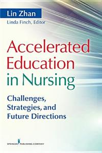 Accelerated Education in Nursing