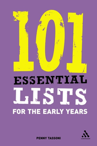 101 Essential Lists for the Early Years