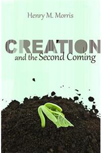 Creation and the Second Coming