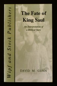 The Fate of King Saul (JSOT supplement)