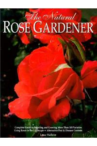 Natural Rose Gardener