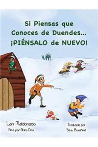 Si Piensas que Conoces de Duendes...¡PIÉNSALO de NUEVO!