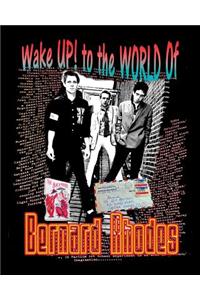 Wake Up! to the World of Bernard Rhodes