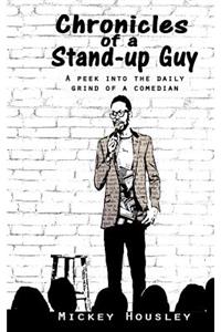 Chronicles of a Stand-up Guy