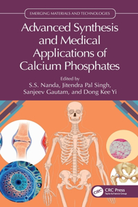 Advanced Synthesis and Medical Applications of Calcium Phosphates