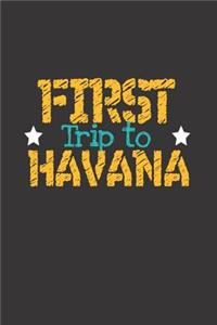 First Trip To Havana