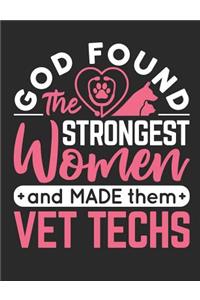 God Found The Strongest Women And Made Them Vet Techs