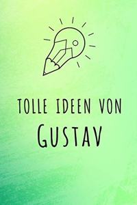 Tolle Ideen von Gustav