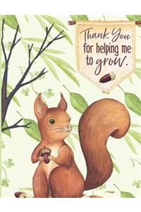 Thank You For Helping Me to Grow