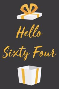 Hello Sixty Four