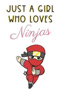 Just A Girl Who Loves Ninjas